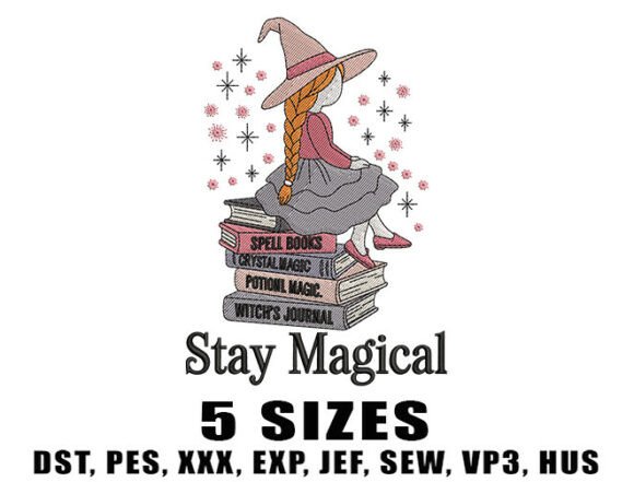 Stay Magical Embroidery Design Review